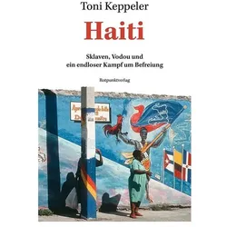 Haiti, Sachbücher von Toni Keppeler
