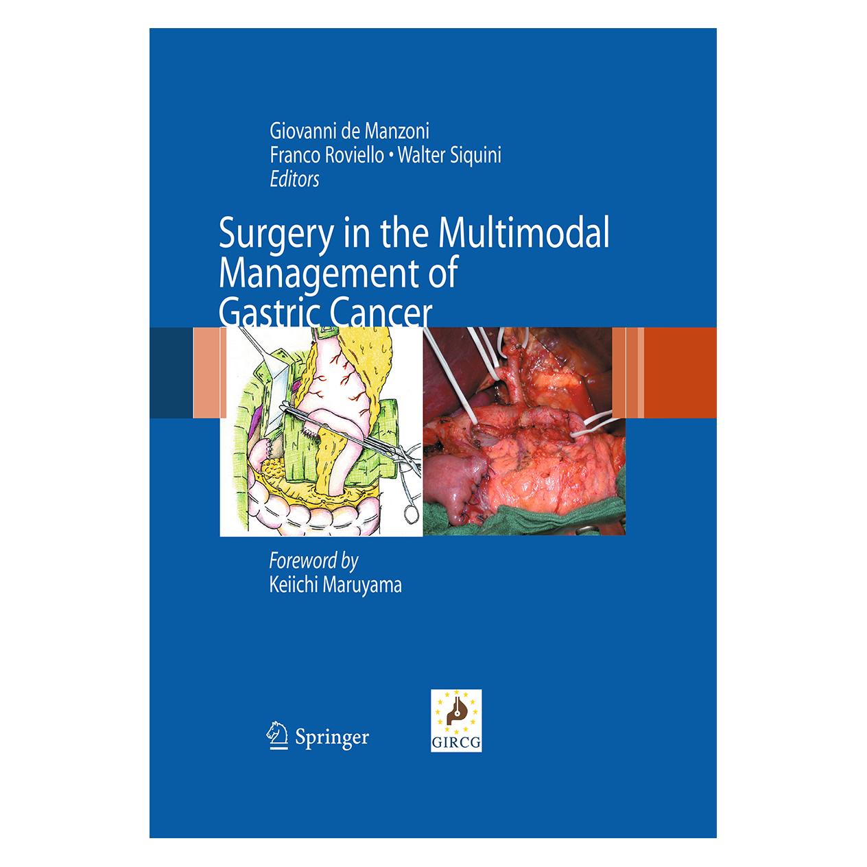 Springer Surgery in the Multimodal Management of Gastric Cancer (Englisch, Softcover, Franco Roviello, Giovanni De Manzoni, Walter Siquini) (55948188)