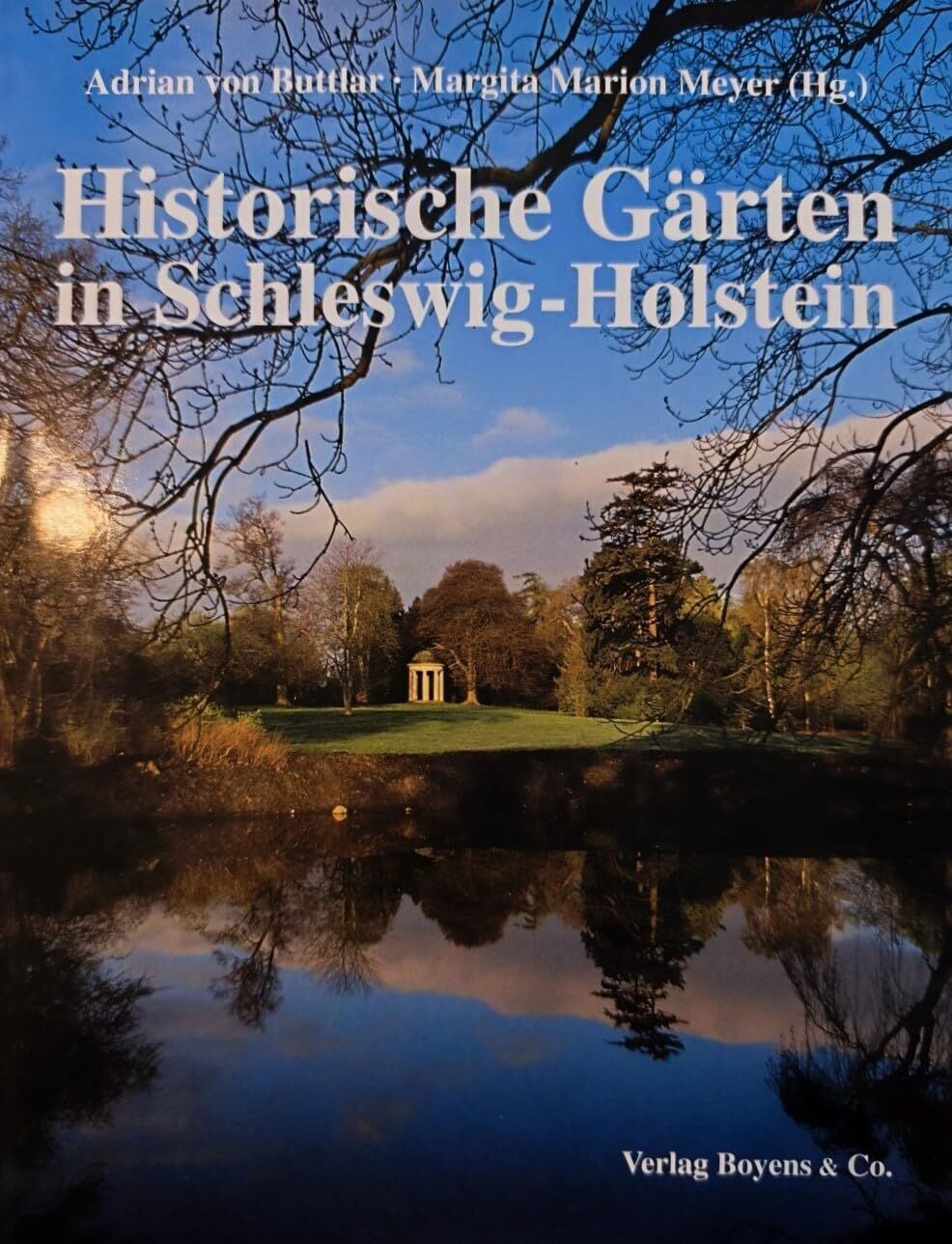 Adrian von Buttlar - Historische Gärten in Schleswig-Holstein - Preis vom 04.10.2026 03:51:26 h