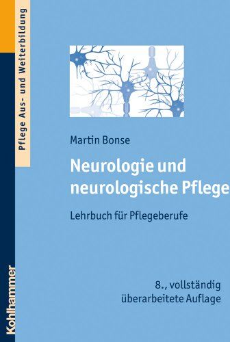Martin Bonse - Neurologie und neurologische Pflege - Lehrbuch für Pflegeberufe - Preis vom 09.10.2026 07:28:09 h