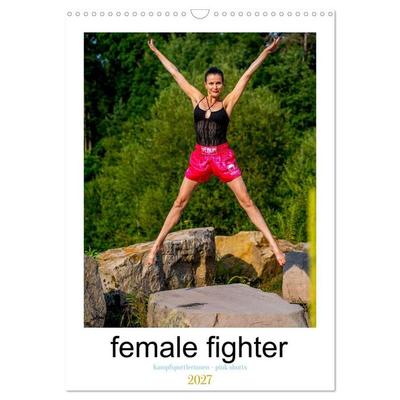 female fighter - Kampfsportlerinnen - pink shorts (Wandkalender 2027 DIN A3 hoch), CALVENDO Monatskalender