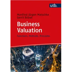 Business Valuation, Fachbücher von Manfred Jürgen Matschke, Gerrit Brösel
