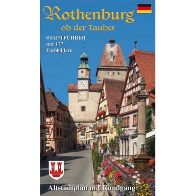 Rothenburg ob der Tauber, Taschenbuch von Wolfgang Kootz, Sauer Verlag & Design