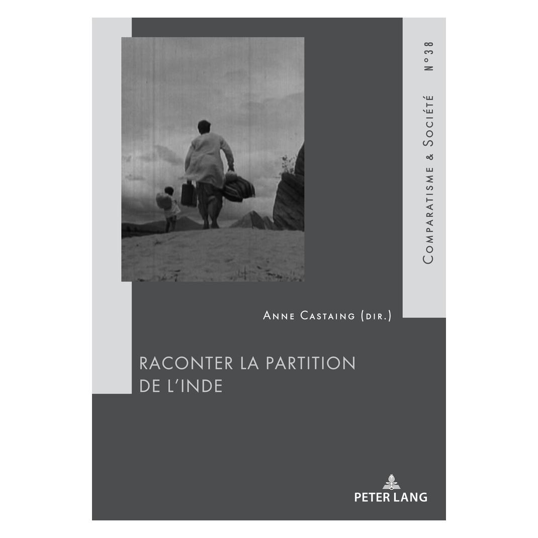 Peter Lang Raconter la Partition de l'Inde (Französisch, Softcover, Anne Castaing) (56091578)