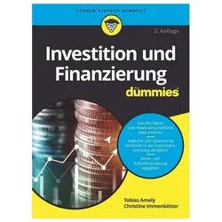 Investition und Finanzierung für Dummies, Fachbücher von Tobias Amely, Christine Immenkötter
