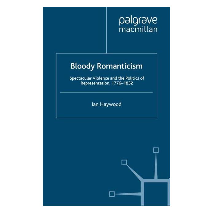 Palgrave Macmillan Uk Haywood:Bloody Romanticism (Englisch, Hardcover, I. Haywood) (63380744)
