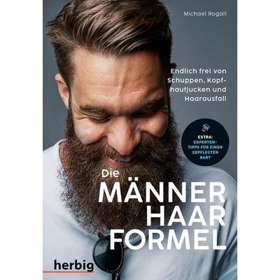 Die Männerhaar-Formel, Taschenbuch von Michael Rogall, Herbig in der Franckh-Kosmos Verlags-GmbH & Co. KG, 978-3-96859-071-4