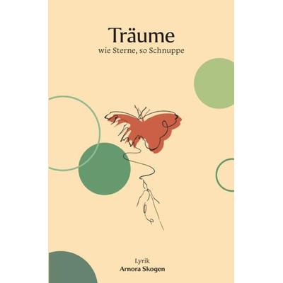 Träume wie Sterne, so Schnuppe, Taschenbuch von Arnora Skogen, Epubli, 978-3-7575-5002-8