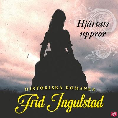 Hjärtats uppror - Frid Ingulstad, Audio, 9789152177679