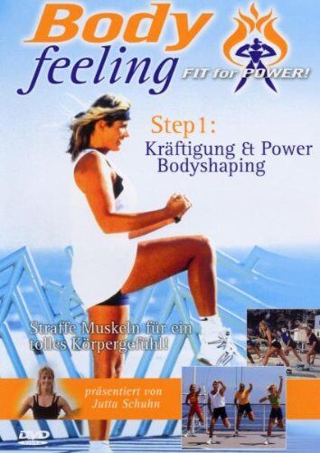 Jutta Schuhn - Bodyfeeling - Step 1: Kräftigung & Power / Bodyshaping - Preis vom 09.10.2026 07:28:09 h