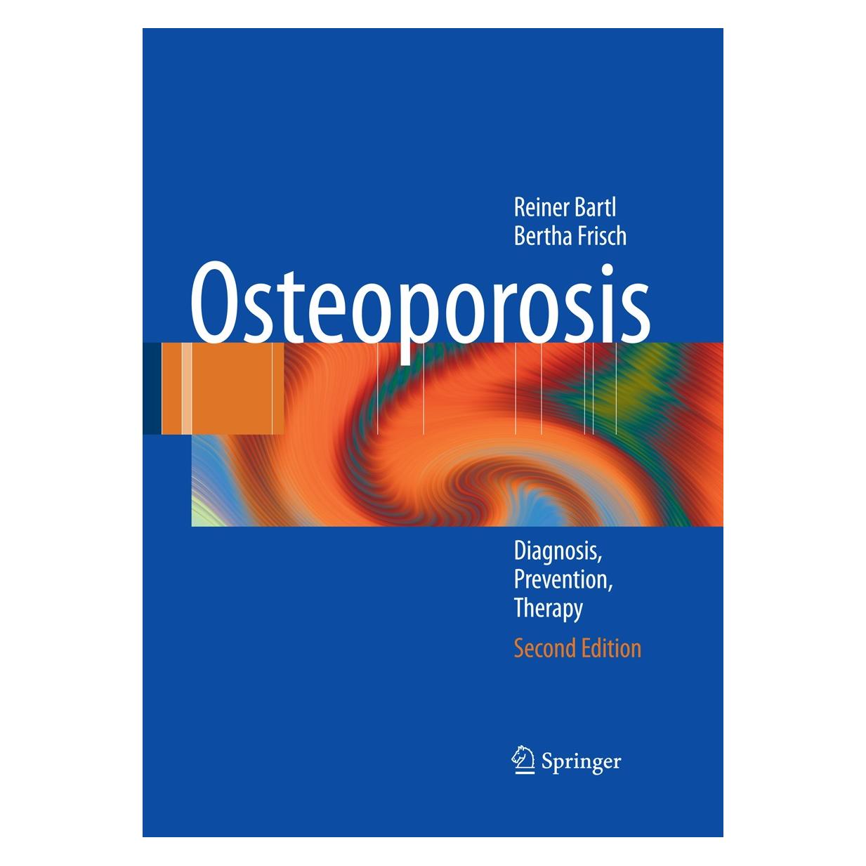 Springer Bartl,R.:Osteoporosis (Englisch, Hardcover, Bertha Frisch, Reiner Bartl) (9783540795261)