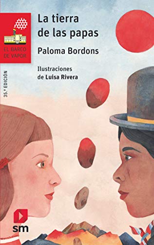 Paloma Bordons - La tierra de las papas (El Barco de Vapor Roja, Band 90) - Preis vom 09.10.2026 07:28:09 h