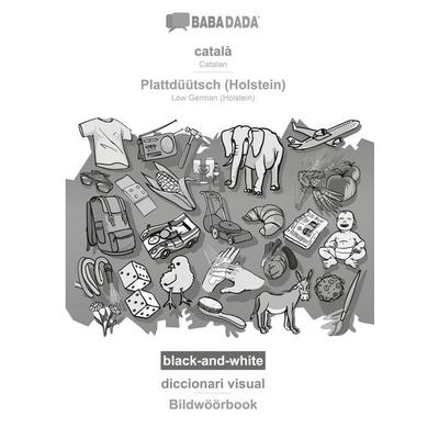 català - Plattdüütsch (Holstein), diccionari visual, BW, Taschenbuch von Babadada GmbH, Babadada, 978-3-7511-5030-9