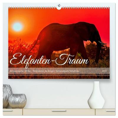 Elefanten-Traum - Herzenssache Afrika (hochwertiger Premium Wandkalender 2027 DIN A2 quer), Kunstdruck in Hochglanz
