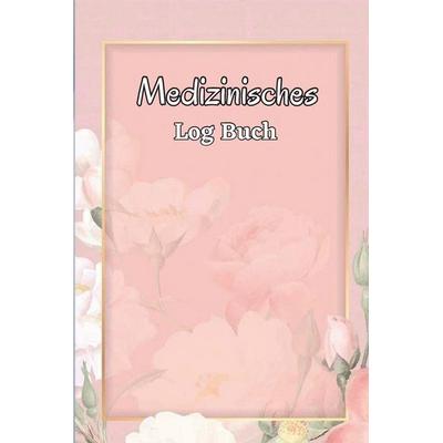 Medikamenten-Logbuch, Taschenbuch von Alexej Kristof, Alexej Kristof, 978-1-80384-646-0