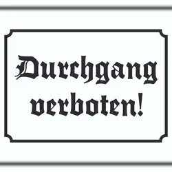 HB-Druck Durchgang verboten! Schild in Altdeutscher Schrift A6 (105x148mm)