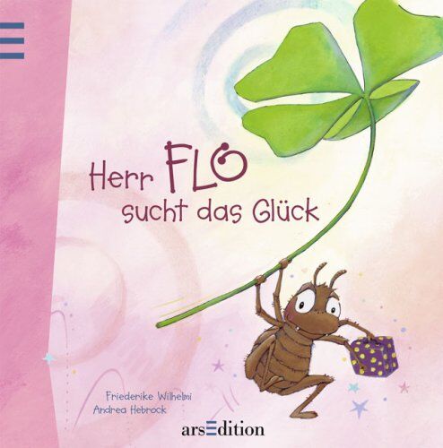 Friederike Wilhelmi - Herr Flo sucht das Glück: Ein Bilderbuch, das glücklich macht - Preis vom 11.10.2026 15:43:13 h