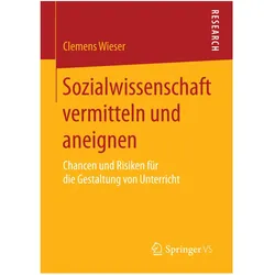 Sozialwissenschaft vermitteln und aneignen, Fachbücher von Clemens Wieser