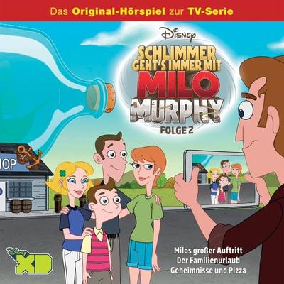 02: Milos großer Auftritt / Der Familienurlaub / Geheimnisse und Pizza (Hörspiel zur Disney TV-Serie) - , Audio, 4066339690295