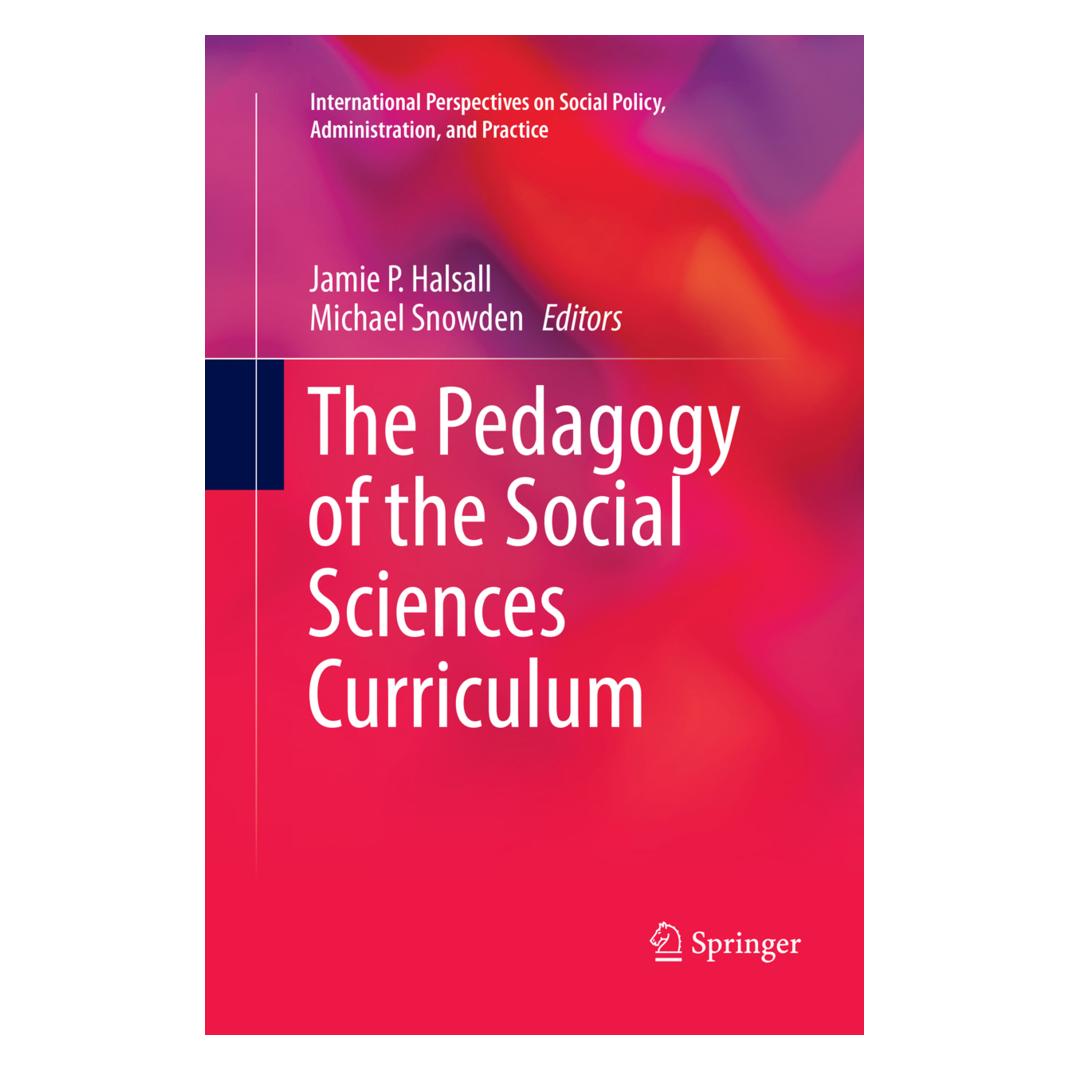 Springer The Pedagogy of the Social Sciences Curriculum (Englisch, Softcover, Jamie P. Halsall, Michael Snowden) (56009223)