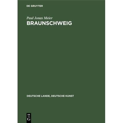 Braunschweig, Gebundene Ausgabe von Paul Jonas Meier, De Gruyter, 978-3-11-235703-3