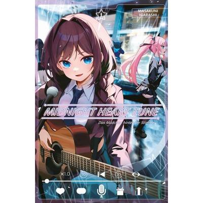 Midnight Heart Tune: Das Mädchen hinter der Stimme 01, Taschenbuch von Masakuni Igarashi, Panini, 978-3-7416-4170-1