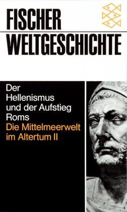 Pierre Grimal - Der Hellenismus und der Aufstieg Roms: Die Mittelmeerwelt im Altertum II: Bd. II - Preis vom 07.10.2026 11:45:10 h