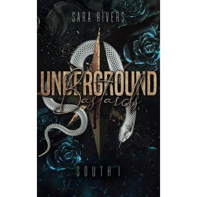 Underground Bastards South 1, Taschenbuch von Sara Rivers, Nova MD, 978-3-9894237-7-0