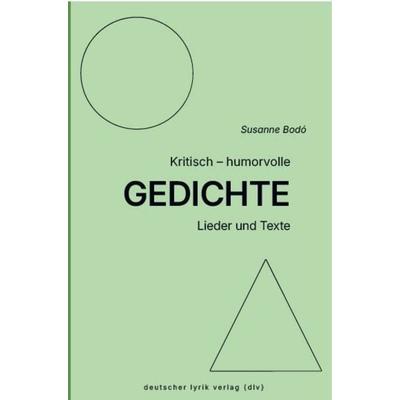 Humorvoll-kritische Gedichte, Taschenbuch von Susanne Bodó, Fischer, Karin, 978-3-8422-5048-2