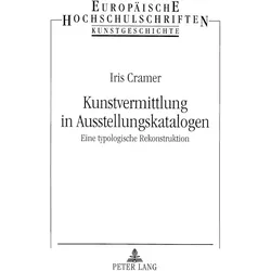 Kunstvermittlung in Ausstellungskatalogen, Fachbücher von Iris Cramer