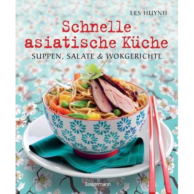 Schnelle asiatische Küche, Taschenbuch von Les Huynh, Bassermann, 978-3-8094-3498-6