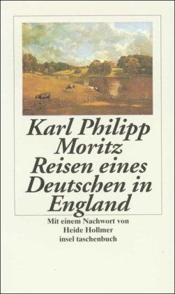 Moritz, Karl Philipp - Reisen eines Deutschen in England im Jahr 1782 (insel taschenbuch) - Preis vom 09.10.2026 07:28:09 h