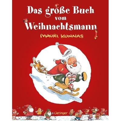 Das große Buch vom Weihnachtsmann, Gebundene Ausgabe von Mauri Kunnas, Verlag Friedrich Oetinger GmbH, 978-3-7512-0684-6