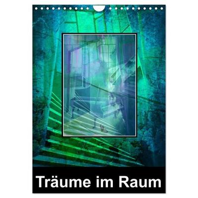 Träume im Raum (Wandkalender 2026 DIN A4 hoch), CALVENDO Monatskalender