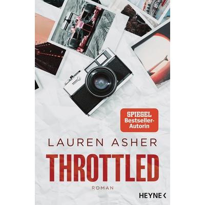 Throttled, Taschenbuch von Lauren Asher, Heyne, 978-3-453-44251-1