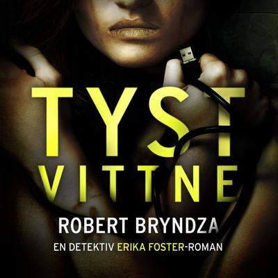 Tyst vittne - Robert Bryndza, Audio, 9788742804308