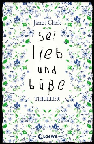 Janet Clark - Sei lieb und büße - Preis vom 13.10.2026 11:25:28 h