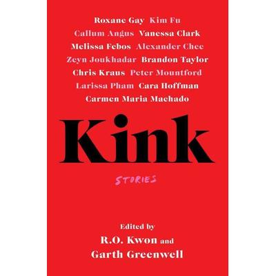 Kink, Taschenbuch von R.O. Kwon,Garth Greenwell, Simon & Schuster, 978-1-398-50321-2