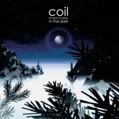 MUSICK TO PLAY IN THE DARK (Horizon Vinyl) - Coil, Vinyl
