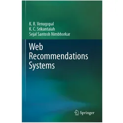 Web Recommendations Systems, Fachbücher von K. C. Srikantaiah, Sejal Santosh Nimbhorkar, K. R. Venugopal