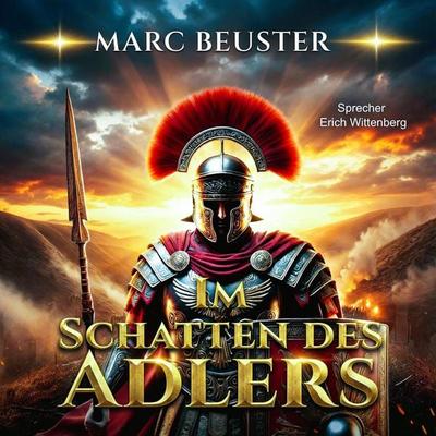 Im Schatten des Adlers - Marc Beuster, Audio, 9783912165128