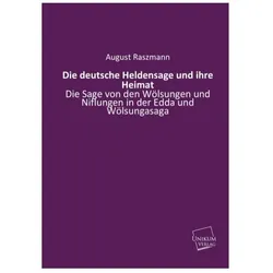 Die deutsche Heldensage und ihre Heimat, Fachbücher von August Raszmann