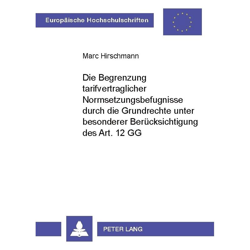 Umbreit Hirschmann:Die Begrenzung tarifvertragl (Deutsch, Softcover, Marc Hirschmann) (64884527)