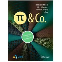 Pi und Co., Fachbücher von Peter Gritzmann, Günter M. Ziegler, Ehrhard Behrends