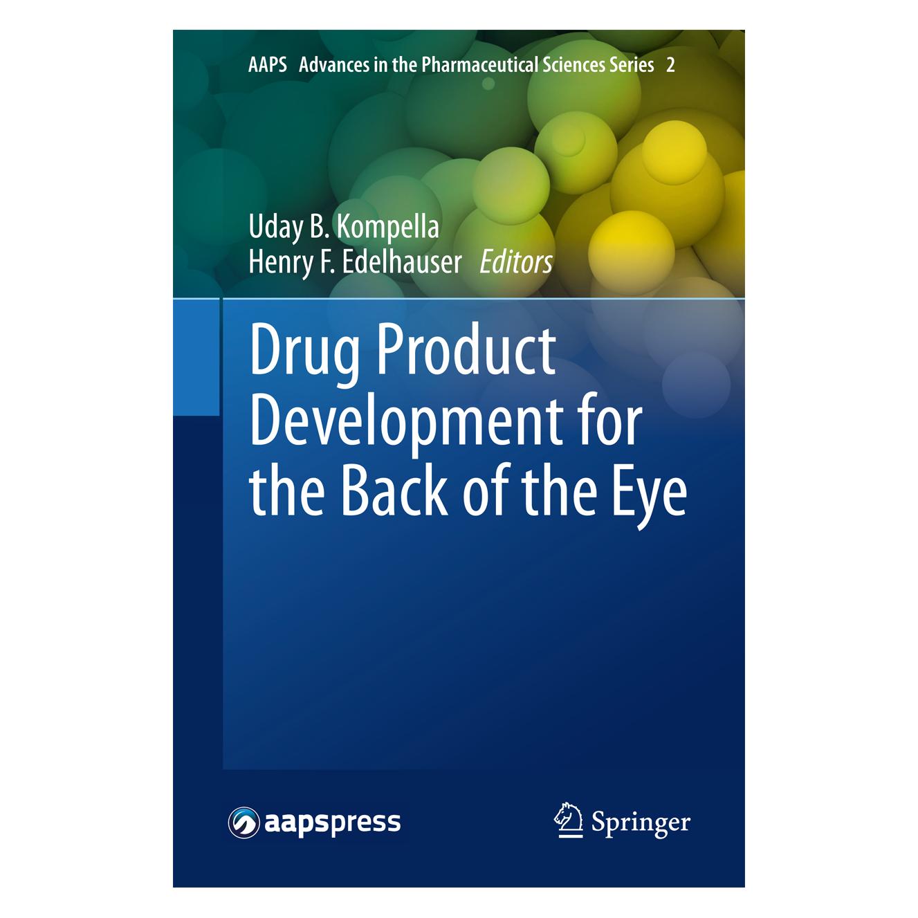 Springer Drug Product Development for the Back of the Eye (Englisch, Softcover, Henry F. Edelhauser, Uday B. Kompella) (55520649)