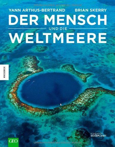 Yann Arthus-Bertrand - Der Mensch und die Weltmeere - Preis vom 09.10.2026 07:28:09 h