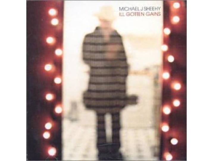 Michael J. Sheehy - Ill Gotten Fains