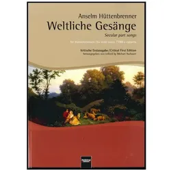 Weltliche Gesänge / Secular part songs I, Fachbücher von Anselm H&ütt