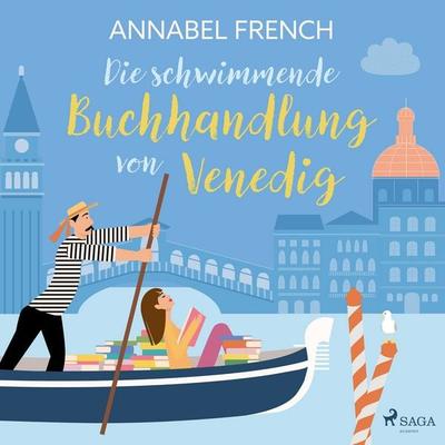 Die schwimmende Buchhandlung von Venedig - Annabel French, Audio, 9788727294612