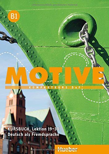 Wilfried Krenn - Motive B1: Kompaktkurs DaF.Deutsch als Fremdsprache / Kursbuch, Lektion 19-30 - Preis vom 09.10.2026 07:28:09 h